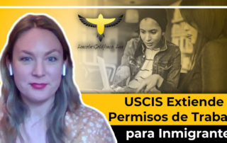 USCIS Extiende Permisos De Trabajo Para Inmigrantes