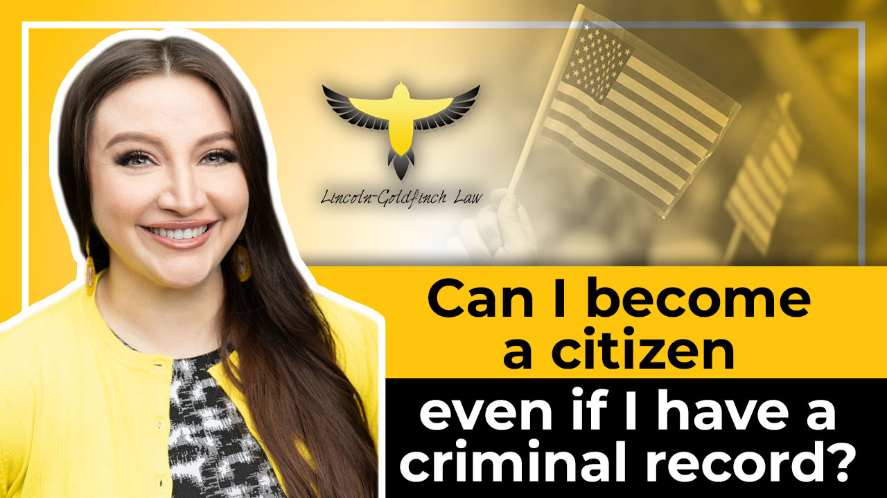 Can I Become A U.S. Citizen Even If I Have A Criminal Record?